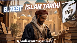 İslam Tarihi Test 8 tarih islamtarihi [upl. by Eiruam]