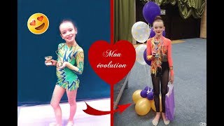 MON EVOLUTION EN GYMNASTIQUE RYTHMIQUE 7ans a 11ans AMAZING ÉVOLUTION GYMNASTICS RYTHMICS [upl. by Enilrahc780]