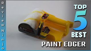 Top 5 Best Paint Edger Review in 2022 [upl. by Giraldo]