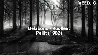 Belaboris  Kuolleet Peilit 1982 [upl. by Hilbert]