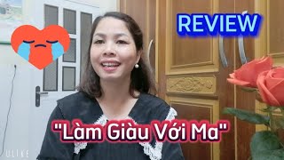 REVIEW PHIM  Làm Giàu Với Ma  Liệu Phim Có Ma Quái Rùng Rợn [upl. by Carothers439]