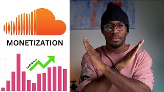 SoundCloud Monetization UPDATED  How To Make Money From Your Streams [upl. by Flint]