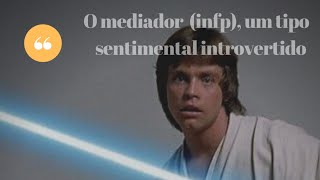 O mediador  INFP [upl. by Placido]