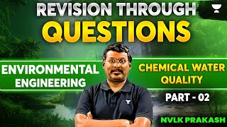 Revision Through Questions  Environmental Engg  Chemical Water Quality Part 2 [upl. by Yrocal]