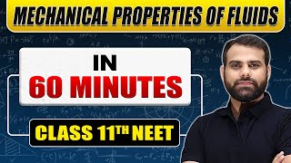 Complete MECHANICAL PROPERTIES OF FLUIDS in 60 Minutes  Class 11th NEET [upl. by Aner]