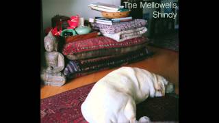 The Mellowells  Shindy Full Album [upl. by Zabrina]