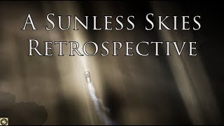 A Sunless Skies Retrospective [upl. by Eisse]