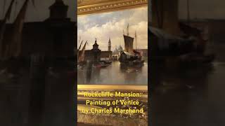 Rockcliffe Mansion Venice by Charles Marchand [upl. by Erminna230]