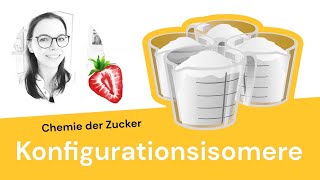 Konfigurationsisomere der Zucker im Vergleich Enantiomere Diastereomere [upl. by Andonis]