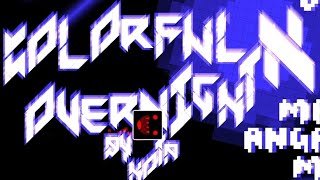 ColorFul Overnight X （Showcase） [upl. by Sonahpets]