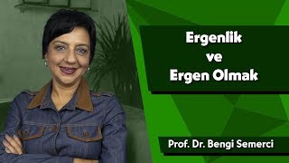 Ergenlik ve ergen olmak [upl. by Alimhaj]