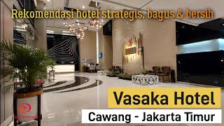 Vasaka Hotel Jakarta  Rekomendasi hotel strategis bagus amp bersih di Cawang Jakarta Timur [upl. by Anicnarf]