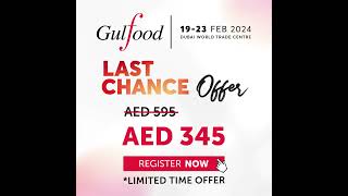 Gulfood 2024  Book our limited time LastChanceOffer today [upl. by Lubin]