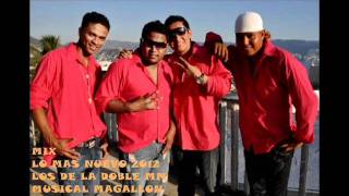 MIX MUSICAL MAGALLON LO MAS NUEVO 2012wmv [upl. by Hickey]