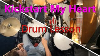 Kickstart My Heart Drum Tutorial  Mötley Crüe [upl. by Atikir]