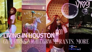 LIVING IN HOUSTON 001  ✰girls night gym grwm car rants wig installation amp more  JaNiah DaireL [upl. by Rosenbaum]