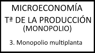 3 Monopolio multiplanta [upl. by Summons900]