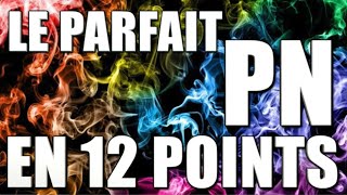 Le parfait PN en 12 points PNSTORY [upl. by Bachman]