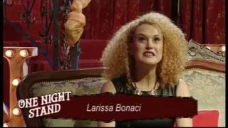 Larissa Bonaci Interviewed on One Night Stand [upl. by Sitra]