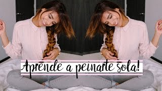 APRENDE A PEINARTE SOLA TRENZAS BÁSICAS QUE DEBERÍAS SABER [upl. by Neellok]