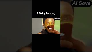 P Diddy Dancing ai artificialcreativity aigeneratedPDiddy DanceMoves LegendaryGroove [upl. by Leinaj]