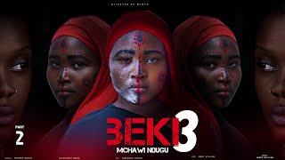 BEKI TATU  STORI ISIYOELEZEKA  FULL MOVIE PART 2 [upl. by Oswell1]