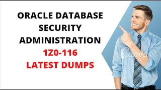 1Z0116  Oracle Database Security Administration  Latest 2024 Dumps [upl. by Assanav722]