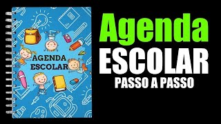 Como fazer agenda escolar 2022 em casa  agendas personalizadas passo a passo [upl. by Cornall206]