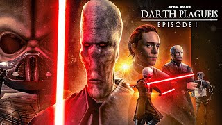 Star Wars Darth Plagueis  Episode I [upl. by Dott]