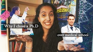 Why I chose a PhD over medical school [upl. by Fania]