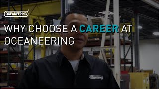 Why Choose a Career at Oceaneering  Oceaneering [upl. by Eisseb175]