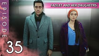 Fazilet and Her Daughters  Episode 35 Long Episode  Fazilet Hanim ve Kizlari [upl. by Karl11]