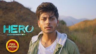 Hero  Gayab Mode On  Ep 5  Full Episode  12th July 2024 [upl. by Akelam]