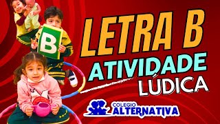 Atividade lúdica com a letra B  Colégio Alternativa [upl. by Iggie]