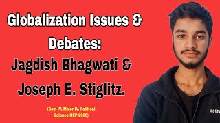 Globalization Issues amp Debates Jagdish Bhagwati amp Joseph E Stiglitz [upl. by Seve]