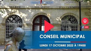 CONSEIL MUNICIPAL DU 17 0CTOBRE 2022 [upl. by Alejo914]