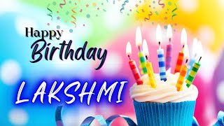 Happy Birthday lakshmi🥳🎈 Happy Birthday To You Lakshmi🎁🎂  Birthday Song Whatsapp status Dj music [upl. by Soalokin162]