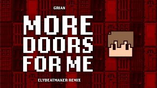 Grian  More Doors for Me elybeatmaker Remix [upl. by Ilyak547]