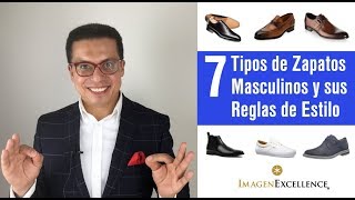 7 Tipos de Zapatos Masculinos y sus Reglas de Estilo [upl. by Navnod]