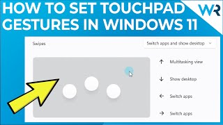 How to set Touchpad Gestures in Windows 11 [upl. by Ruffi]