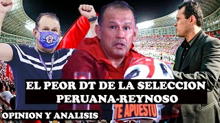 EL PEOR DT DE LA SELECCION PERUANAANALISIS DE TODO [upl. by Pierre]