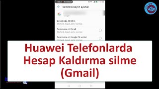 Huawei telefonlarda Google Gmail hesap kaldırma hesap silme 2020 [upl. by Hackney572]