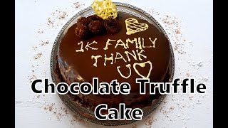 Chocolate Truffle Cake Recipe1K Special Cakeചോക്ലേറ്റ് ട്രഫിള് കേക്ക്MalayalamEng subs [upl. by Ytsihc177]