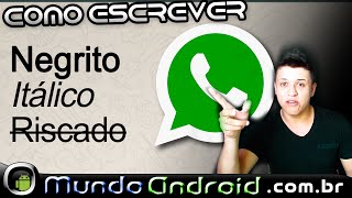 Como enviar texto negrito itálico riscado no Whatsapp e criptografia [upl. by Gnut]