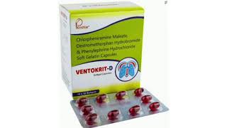 VENTOKRIT D Capsule Chlorpheniramine Maleate Dextromethorphan Hydrobromide Phenylephrine Capsules [upl. by Iidnarb393]