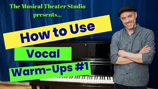 How to Use Vocal WarmUps 1 [upl. by Harbed]