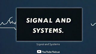 Mastering Signals and Systems Fundamentals to Advanced Concepts [upl. by Parfitt520]