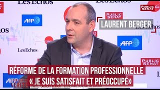 Réforme de la formation professionnelle  Laurent Berger quotsatisfait et préoccupéquot [upl. by Admana]