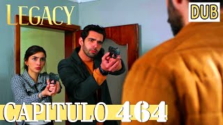 Legacy Capítulo 464  Doblado al Español Temporada 2 [upl. by Irak758]