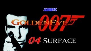 Goldeneye 007 N64  Walkthrough Part 4 Surface [upl. by Irami]